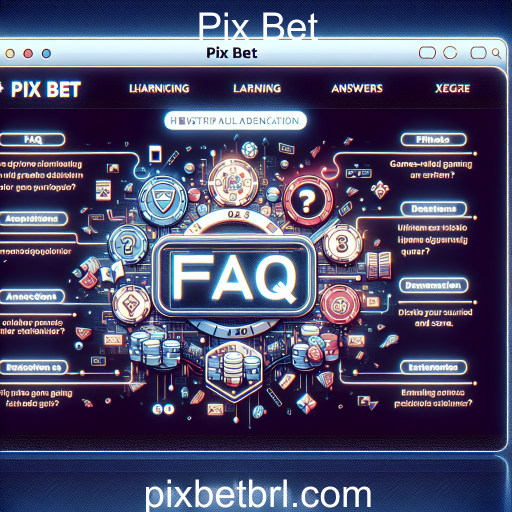 Entenda a Categoria FAQ do Pix Bet: Esclarecendo Suas Dúvidas sobre Jogos Online